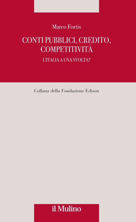 Conti pubblici, credito, competitività. L'Italia a una svolta?