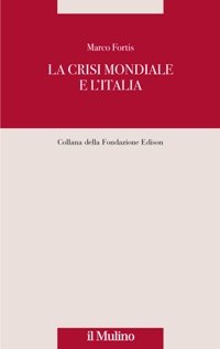 La crisi mondiale e l'Italia 