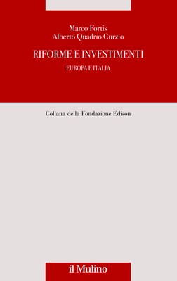 Riforme e investimenti. Europa e Italia