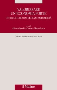 Valorizzare un'economia forte. L'Italia e il ruolo della sussidiarietà 