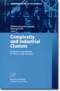 Complexity and Industrial Clusters - Dynamics and models in theory and practice 