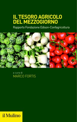 Il tesoro agricolo del Mezzogiorno. Rapporto Fondazione Edison-Confagricoltura