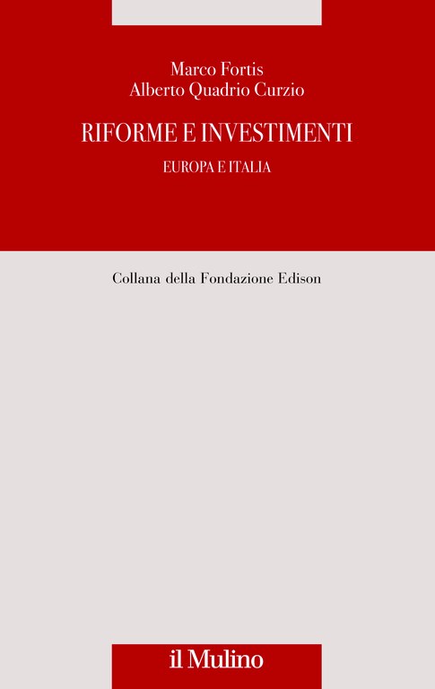 Riforme e investimenti. Europa e Italia