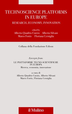 Technoscience Platforms in Europe. Research, Economy, Innovation