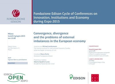 Expo 2015 - Cycle of Conferences - MICHAEL LANDESMANN - Convergence, divergence and the problems of external imbalances in the European economy